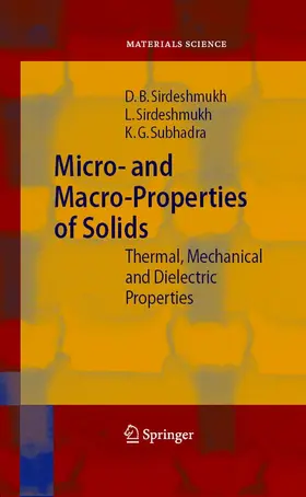 Sirdeshmukh / Subhadra |  Micro- and Macro-Properties of Solids | eBook | Sack Fachmedien