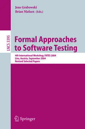 Grabowski / Nielsen | Formal Approaches to Software Testing | E-Book | www.sack.de