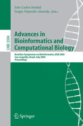 Setubal / Verjovski-Almeida | Advances in Bioinformatics and Computational Biology | E-Book | sack.de