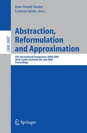 Zucker / Saitta | Abstraction, Reformulation and Approximation | E-Book | sack.de