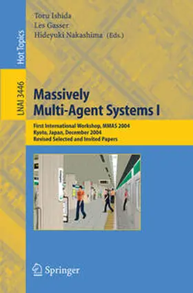 Ishida / Gasser / Nakashima |  Massively Multi-Agent Systems I | eBook | Sack Fachmedien