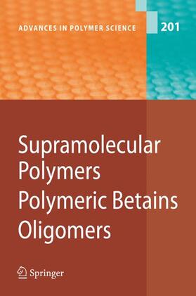 Abe / Kobayashi / Dus?ek |  Supramolecular Polymers/Polymeric Betains/Oligomers | Buch |  Sack Fachmedien