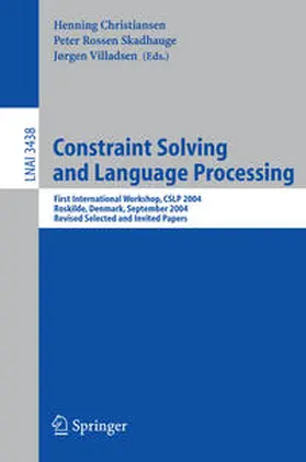 Christiansen / Skadhauge / Villadsen |  Constraint Solving and Language Processing | eBook | Sack Fachmedien