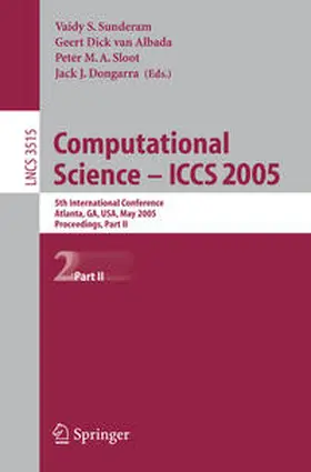 Sunderam / Albada / Sloot |  Computational Science -- ICCS 2005 | eBook | Sack Fachmedien