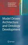 Ga#evic / Djuric / Deved#ic |  Model Driven Architecture and Ontology Development | eBook | Sack Fachmedien