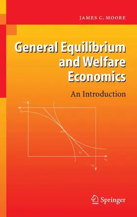Moore |  General Equilibrium and Welfare Economics | eBook | Sack Fachmedien