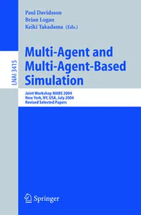 Davidsson / Logan / Takadama |  Multi-Agent and Multi-Agent-Based Simulation | eBook | Sack Fachmedien