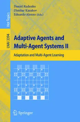 Kudenko / Kazakov / Alonso |  Adaptive Agents and Multi-Agent Systems II | eBook | Sack Fachmedien