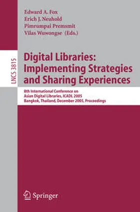 Fox / Neuhold / Premsmit | Digital Libraries: Implementing Strategies and Sharing Experiences | E-Book | www.sack.de
