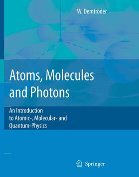 Demtröder | Atoms, Molecules and Photons | E-Book | sack.de