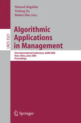 Megiddo / Xu / Alonstioti | Algorithmic Applications in Management | E-Book | sack.de