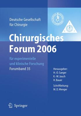Rothmund / Jauch / Bauer | Chirurgisches Forum 2006 für experimentelle und klinische Forschung | Buch | 978-3-540-32480-5 | sack.de