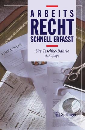 Teschke-Bährle / Dinter | Arbeitsrecht - Schnell erfasst | E-Book | sack.de