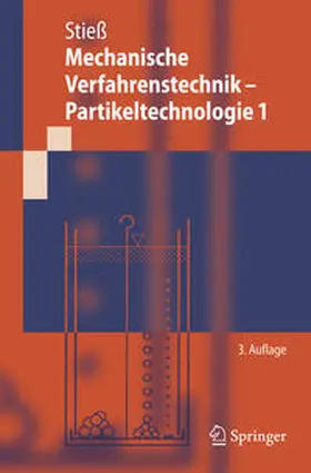 Stiess | Mechanische Verfahrenstechnik - Partikeltechnologie 1 | E-Book | www.sack.de