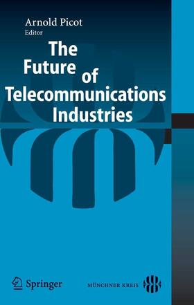 Picot | The Future of Telecommunications Industries | E-Book | sack.de