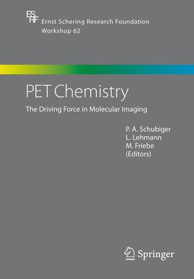 Schubiger / Friebe / Lehmann | PET Chemistry | Buch | 978-3-540-32623-6 | sack.de