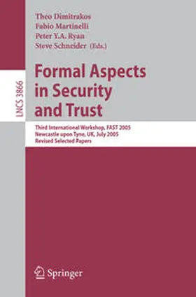 Dimitrakos / Martinelli / Ryan | Formal Aspects in Security and Trust | E-Book | sack.de
