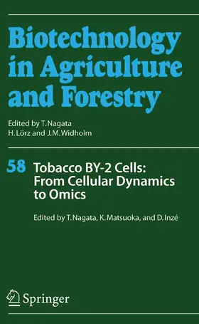 Nagata / Matsuoka / Inzé | Tobacco BY-2 Cells: From Cellular Dynamics to Omics | E-Book | sack.de