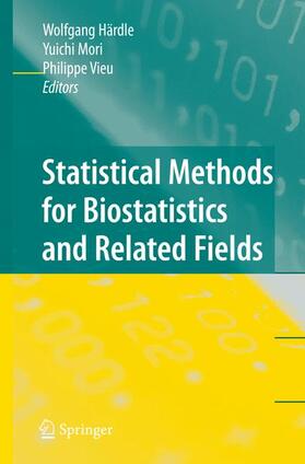 Härdle / Vieu / Mori |  Statistical Methods for Biostatistics and Related Fields | Buch |  Sack Fachmedien