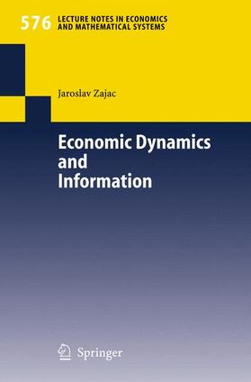 Zajac |  Zajac, J: Economic Dynamics and Information | Buch |  Sack Fachmedien