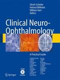 Schiefer / Hart / Wilhelm |  Clinical Neuro-Ophthalmology | Buch |  Sack Fachmedien