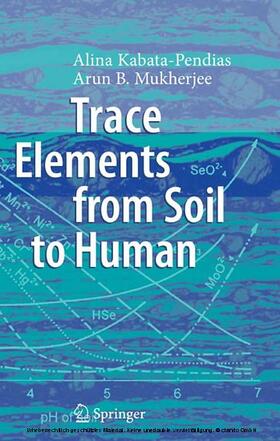 Kabata-Pendias / Mukherjee | Trace Elements from Soil to Human | E-Book | sack.de