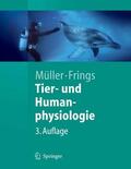 Müller / Frings |  Tier- und Humanphysiologie | eBook | Sack Fachmedien