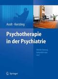 Arolt / Kersting |  Psychotherapie in der Psychiatrie | eBook | Sack Fachmedien
