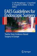 Neugebauer / Sauerland / Buess |  EAES Guidelines for Endoscopic Surgery | Buch |  Sack Fachmedien
