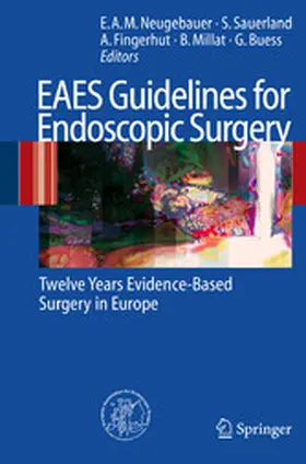 Neugebauer / Sauerland / Fingerhut |  EAES Guidelines for Endoscopic Surgery | eBook | Sack Fachmedien