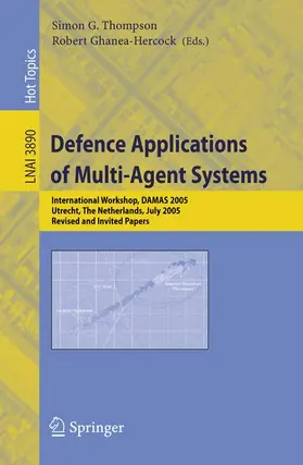 Thompson / Ghanea-Hercock |  Defence Applications of Multi-Agent Systems | Buch |  Sack Fachmedien