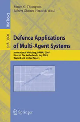 Thompson / Ghanea-Hercock |  Defence Applications of Multi-Agent Systems | eBook | Sack Fachmedien