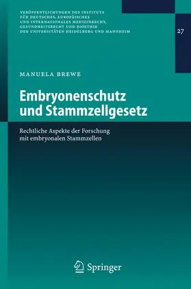 Brewe |  Embryonenschutz und Stammzellgesetz | Buch |  Sack Fachmedien
