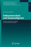 Brewe |  Embryonenschutz und Stammzellgesetz | Buch |  Sack Fachmedien