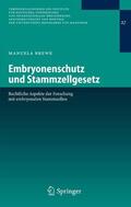 Brewe |  Embryonenschutz und Stammzellgesetz | eBook | Sack Fachmedien