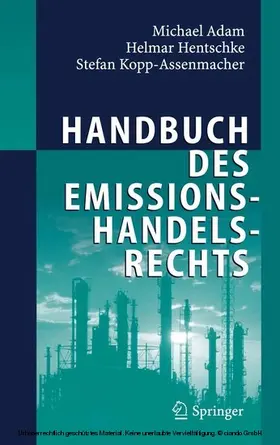 Adam / Hentschke / Kopp-Assenmacher | Handbuch des Emissionshandelsrechts | E-Book | www.sack.de