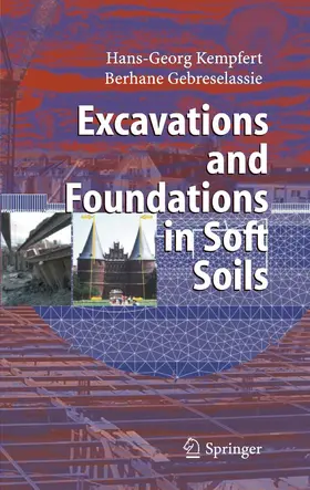 Kempfert / Reul / Gebreselassie |  Excavations and Foundations in Soft Soils | eBook | Sack Fachmedien