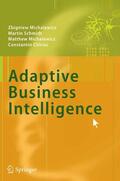 Michalewicz / Schmidt / Chiriac |  Adaptive Business Intelligence | eBook | Sack Fachmedien