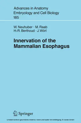 Neuhuber / Raab / Berthoud |  Innervation of the Mammalian Esophagus | eBook | Sack Fachmedien