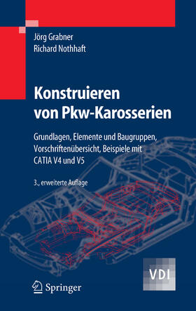 Grabner / Nothhaft | Konstruieren von Pkw-Karosserien | E-Book | sack.de