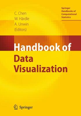 Chen / Unwin / Härdle | Handbook of Data Visualization | Buch | 978-3-540-33036-3 | sack.de
