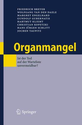 Breyer / van den Daele / Engelhard | Organmangel | Buch | 978-3-540-33054-7 | sack.de
