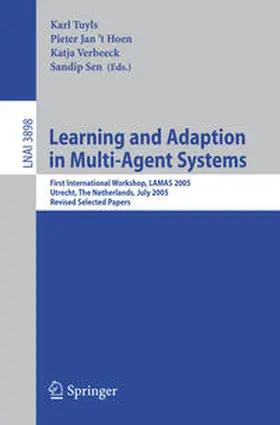 Tuyls / 't Hoen / Verbeeck |  Learning and Adaption in Multi-Agent Systems | eBook | Sack Fachmedien