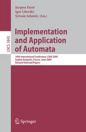 Farré / Litovsky / Schmitz |  Implementation and Application of Automata | eBook | Sack Fachmedien