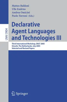 Baldoni / Endriss / Omicini |  Declarative Agent Languages and Technologies III | Buch |  Sack Fachmedien