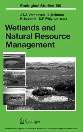 Verhoeven / Beltman / Bobbink |  Wetlands and Natural Resource Management | eBook | Sack Fachmedien