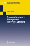 Kleber |  Dynamic Inventory Management in Reverse Logistics | Buch |  Sack Fachmedien