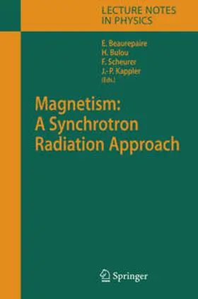 Beaurepaire / Bulou / Scheurer | Magnetism: A Synchrotron Radiation Approach | E-Book | sack.de