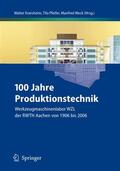 Eversheim / Pfeifer / Weck |  100 Jahre Produktionstechnik | Buch |  Sack Fachmedien