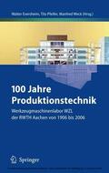 Eversheim / Pfeifer / Weck |  100 Jahre Produktionstechnik | eBook | Sack Fachmedien